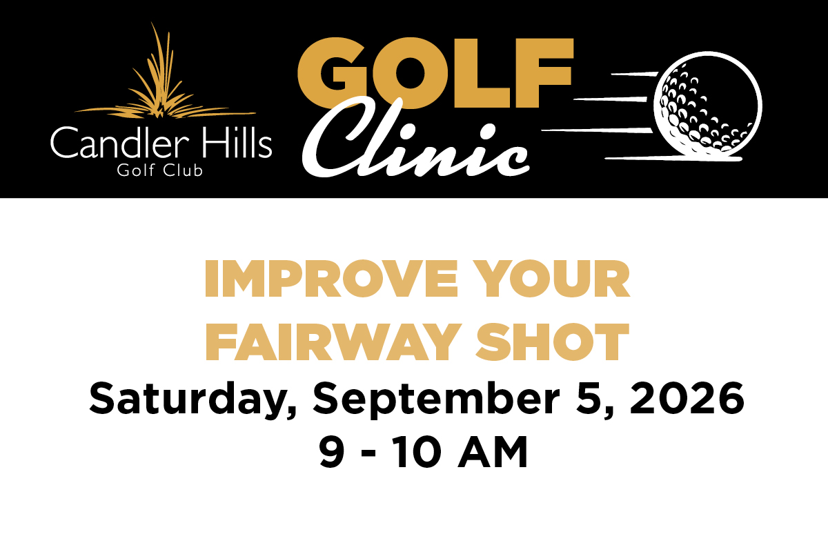 Improve Your Fairway Shot Golf Clinic at Candler Hills Golf Club