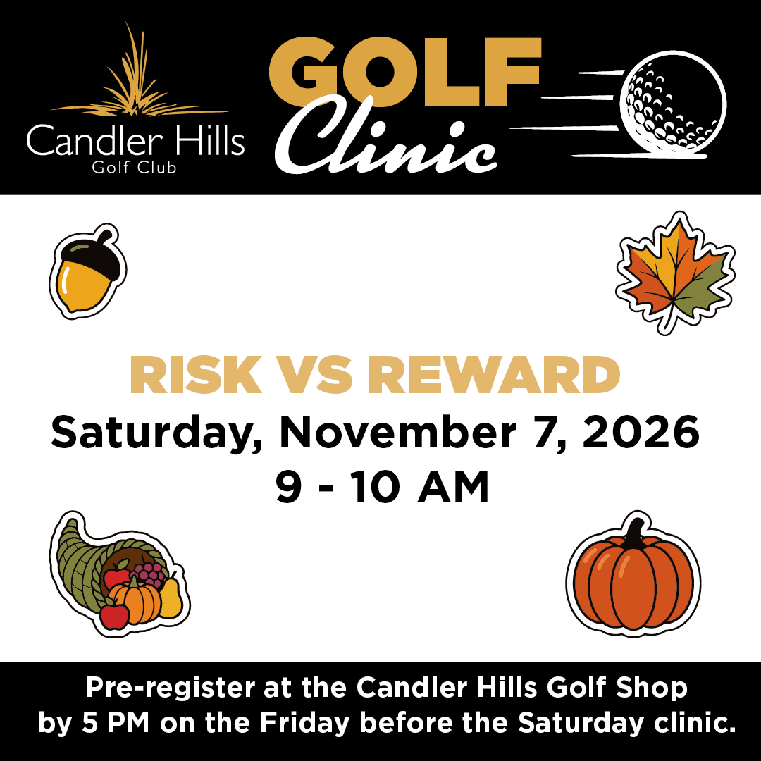 Candler Hills Golf Clinic Risk Vs. Reward.